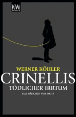 Crinellis tödlicher Irrtum