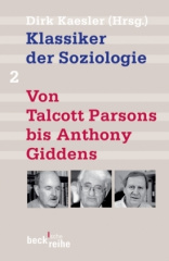 Klassiker der Soziologie. Tl.2