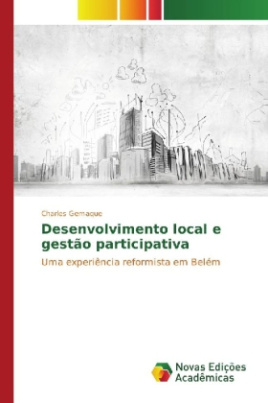 Desenvolvimento local e gestão participativa