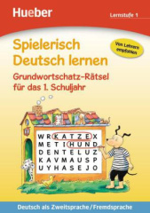 Grundwortschatz-Rätsel für das 1. Schuljahr, Lernstufe 1