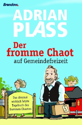 Der fromme Chaot auf Gemeindefreizeit