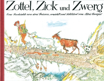 Zottel, Zick und Zwerg