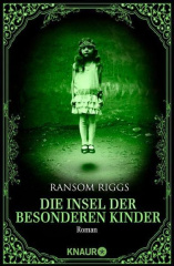 Ransom Riggs: Die Insel der besonderen Kinder