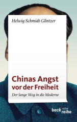 Chinas Angst vor der Freiheit