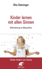 Kinder lernen mit allen Sinnen