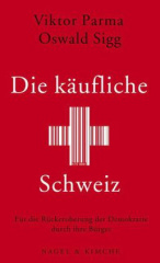 Die käufliche Schweiz