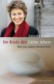 Im Kreis der Liebe leben