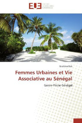 Femmes Urbaines et Vie Associative au Sénégal
