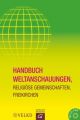 Handbuch Weltanschauungen, Religiöse Gemeinschaften, Freikirchen, m. CD-ROM