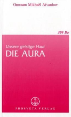 Unsere geistige Haut, Die Aura