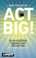 Act Big!