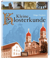 Kleine Klosterkunde