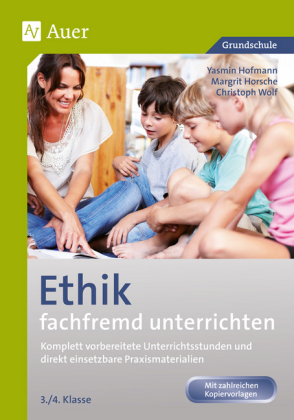 Ethik fachfremd unterrichten, 3./4. Klasse