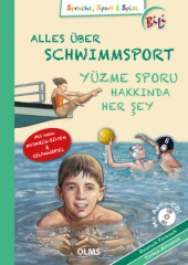 Alles über Schwimmsport, Deutsch-Türkisch, m. Audio-CD. Yüzme Sporu Hakkinda Her sey, Türkce-Almanca