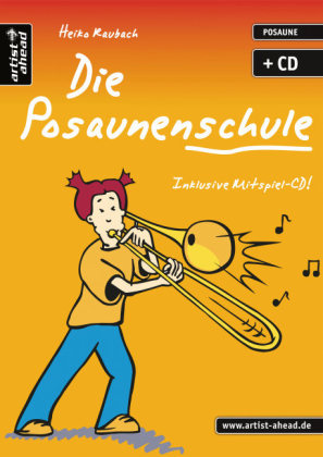 Die Posaunenschule, m. Audio-CD