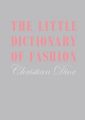 The Little Dictionary of Fashion