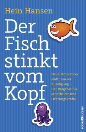 Der Fisch stinkt vom Kopf