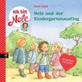 Ich bin Nele - Nele und der Kindergartenausflug