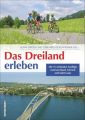 Das Dreiland erleben