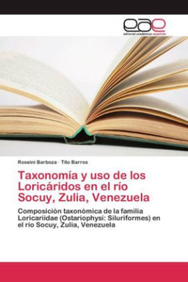 Taxonomía y uso de los Loricáridos en el río Socuy, Zulia, Venezuela
