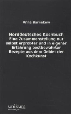 Norddeutsches Kochbuch.