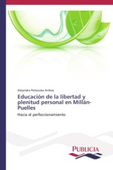 Educación de la libertad y plenitud personal en Millán-Puelles