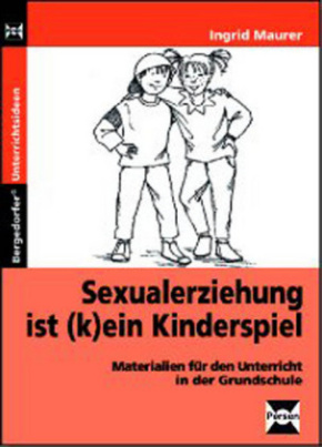 Sexualkunde ist (k)ein Kinderspiel