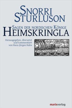 'Heimskringla' - Sagen der nordischen Könige