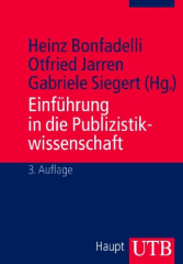 Einführung in die Publizistikwissenschaft