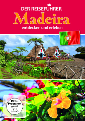 Madeira - Der Reiseführer