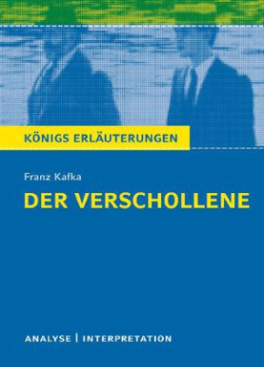 Der Verschollene (Amerika) von Franz Kafka