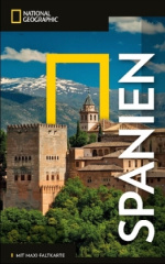 NATIONAL GEOGRAPHIC Traveler Reiseführer Spanien mit Maxi-Faltkarte