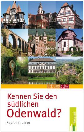 Kennen Sie den südlichen Odenwald?