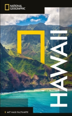 NATIONAL GEOGRAPHIC Traveler Reiseführer Hawaii mit Maxi-Faltkarte