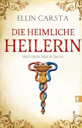 Die heimliche Heilerin