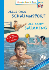 Alles über Schwimmsport, Deutsch-Englisch, m. Audio-CD. All About Swimming, English-German