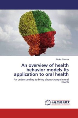 An overview of health behavior models-Its application to oral health