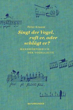 Singt der Vogel, ruft er, oder schlägt er?