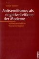 Antisemitismus als negative Leitidee der Moderne