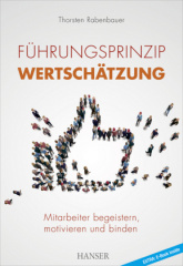 Führungsprinzip Wertschätzung, m. 1 Buch, m. 1 E-Book