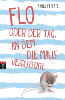 Flo oder der Tag, an dem die Maus verrutschte