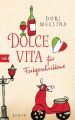 Dolce vita für Fortgeschrittene