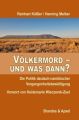 Völkermord - und was dann?