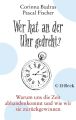 Wer hat an der Uhr gedreht?