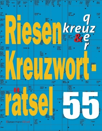 Riesen-Kreuzworträtsel. Bd.55