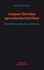 Jacques Derridas aporetische Schriften