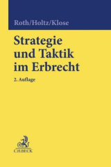 Strategie und Taktik im Erbrecht