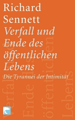 Verfall und Ende des öffentlichen Lebens