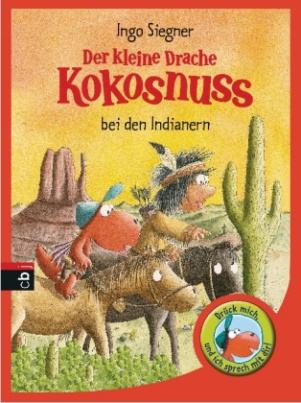 Der kleine Drache Kokosnuss bei den Indianern