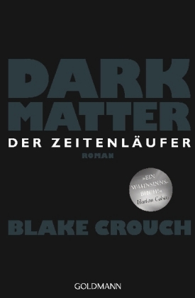 Dark Matter. Der Zeitenläufer